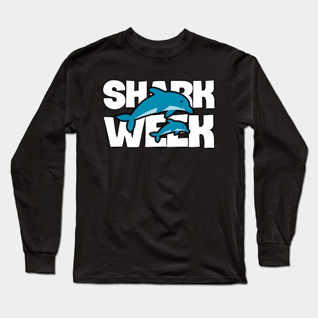 Shark week Long Sleeve T-Shirt by NomiCrafts